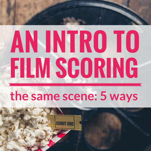 An Intro To Film Scoring: Same Scene 5 Ways