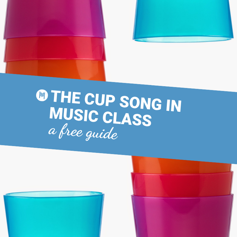 How To Teach The Cup Song In Music Class