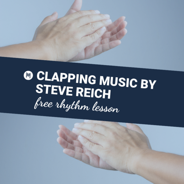 Clapping Music [Free Music Tech Lesson Plan] – Midnight Music