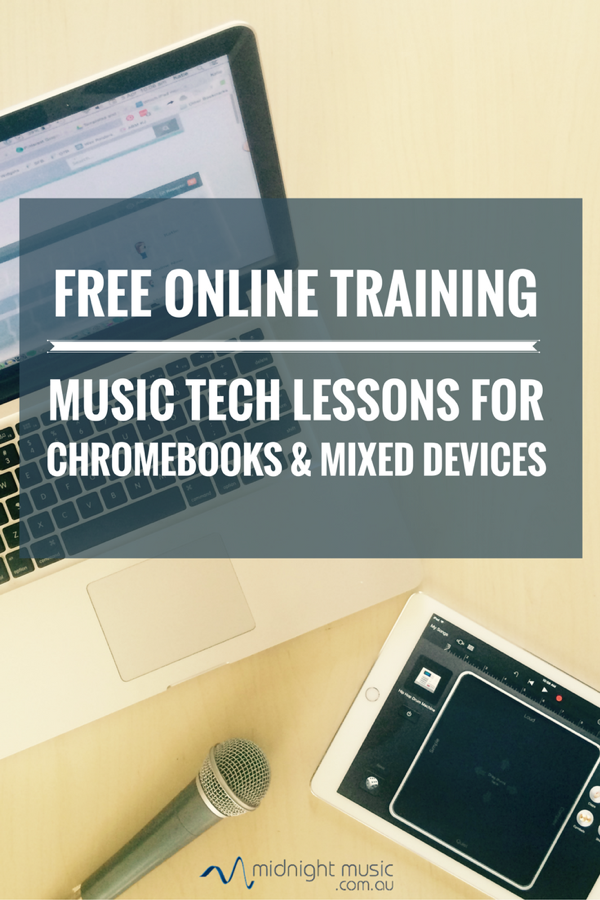 Free Online Training Webinar - Chromebooks in Music Education Pinterest