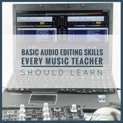 MTT39 Basic Audio Editing Skills Every Music Teacher Should Learn ...