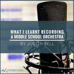 Recording a Middle School Orchestra