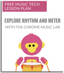Explore Rhythm and Meter with the Chrome Music Lab [free lesson plan]