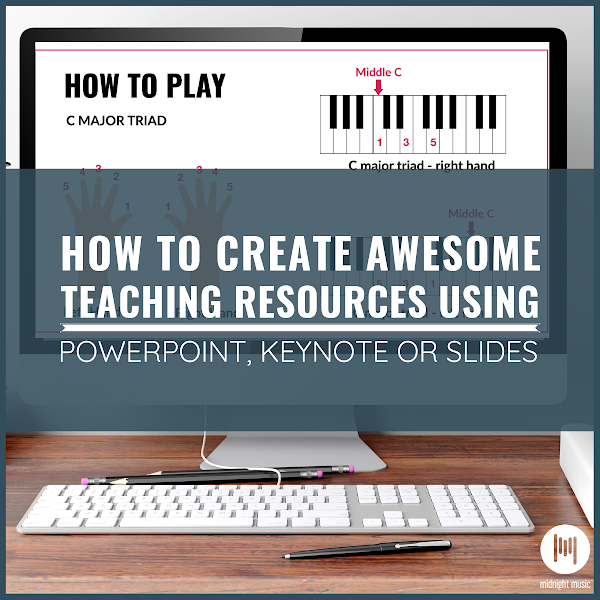 How to create awesome teaching resources using PowerPoint, Keynote or Slides
