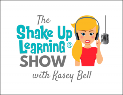 Kasey Bell Shake Up Learning