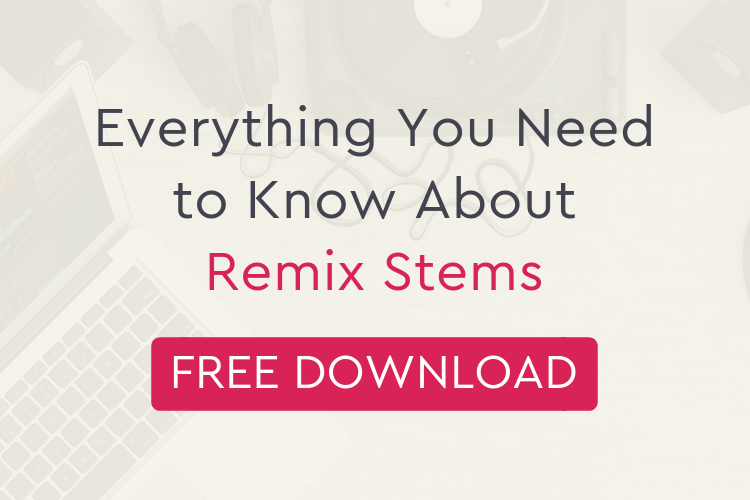 All About Remix Stems