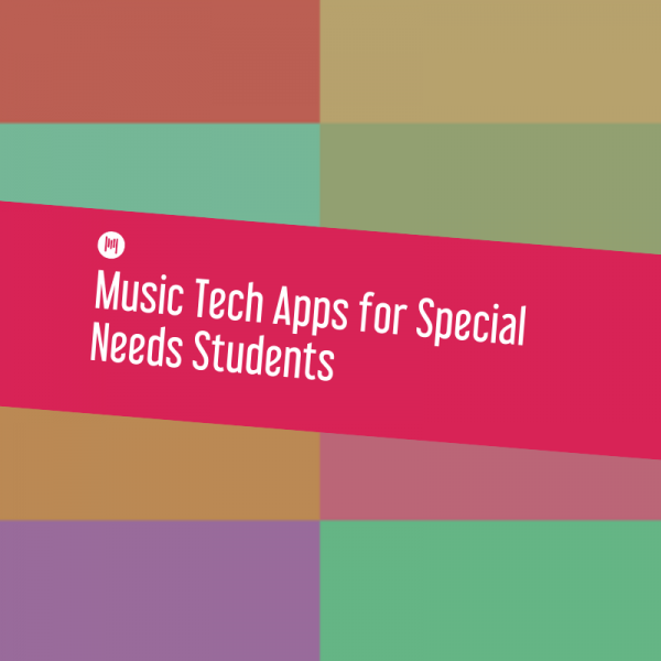 MTT95: Music Tech Apps for Special Needs Students