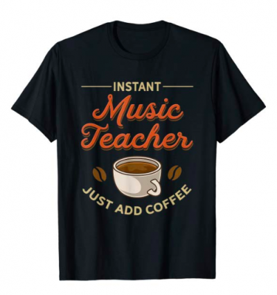 #25: Fun Music Teacher Shirt