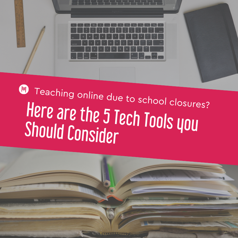 MTT104: Teaching online due to school closures? Here are the 5 Tech ...