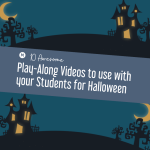 10 Awesome Play-Along Videos to use with your Students for Halloween