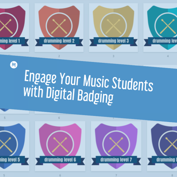MTT122: Engage Your Music Students with Digital Badging