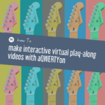 how to make interactive virtual play-along videos with aQWERTYon