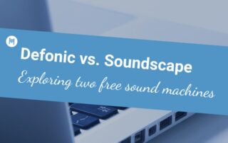 Defonic vs. Soundscape Exploring two free ambient sound machines
