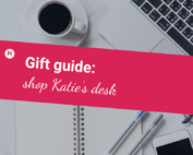 Gift guide shop Katie’s desk