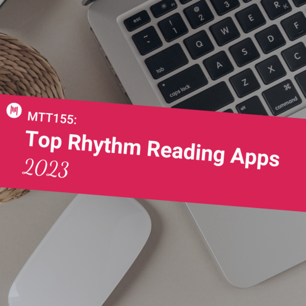 MTT155: Top Rhythm Reading Apps 2023
