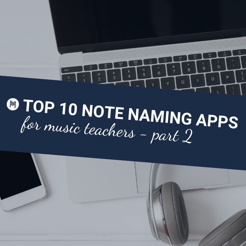 Top 10 Note Naming Apps for music teachers - part 2