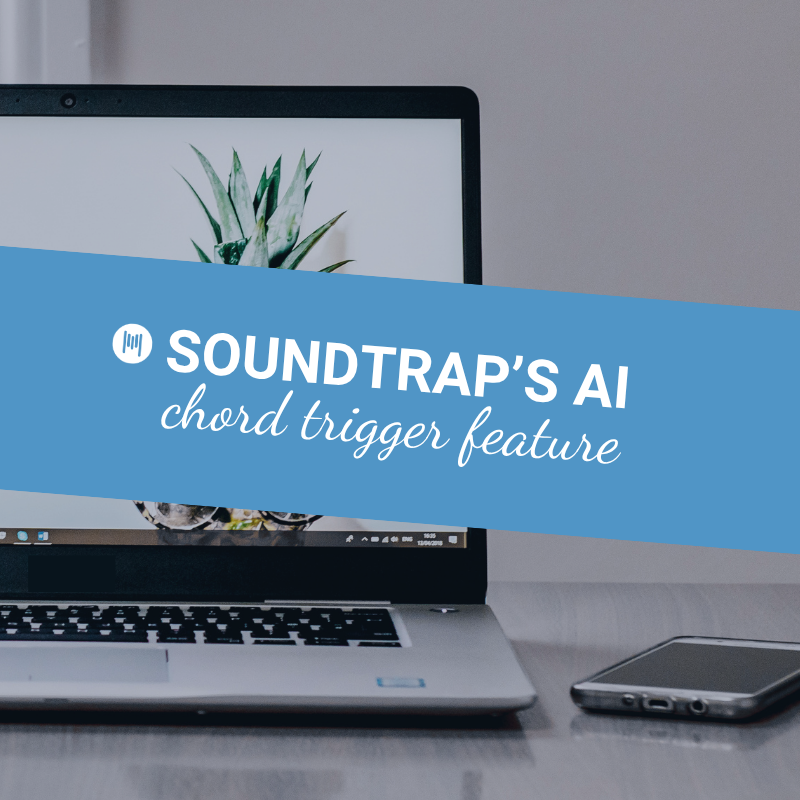 Soundtrap’s AI Chord Trigger Feature