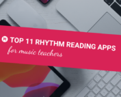 Top 11 Rhythm Reading Apps for Music Teachers
